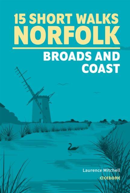 Vorderes Coverbild 15 Short Walks in Norfolk - Broads and Coast