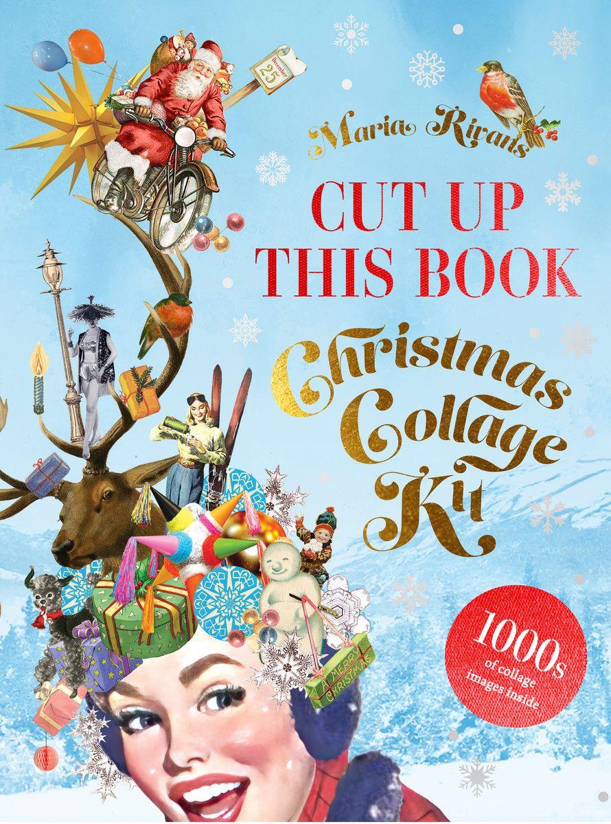 Vorderes Coverbild Cut Up This Book: Christmas Collage Kit