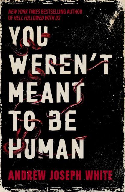 Vorderes Coverbild You Weren't Meant to Be Human