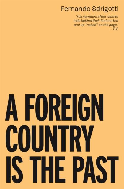 Vorderes Coverbild A Foreign Country is the Past