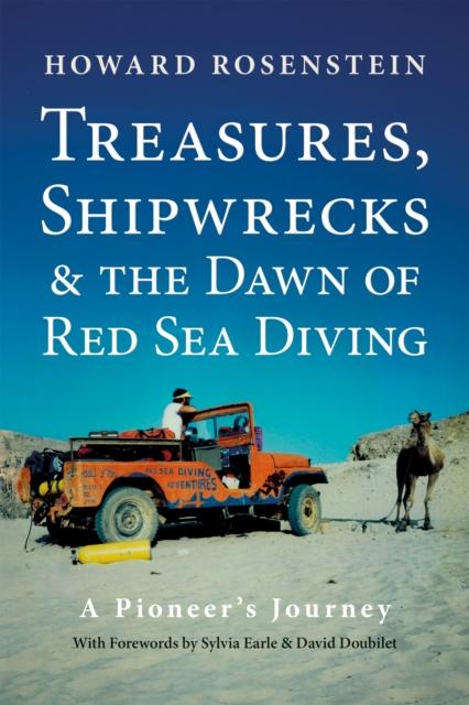 Vorderes Coverbild Treasures, Shipwrecks and the Dawn of Red Sea Diving