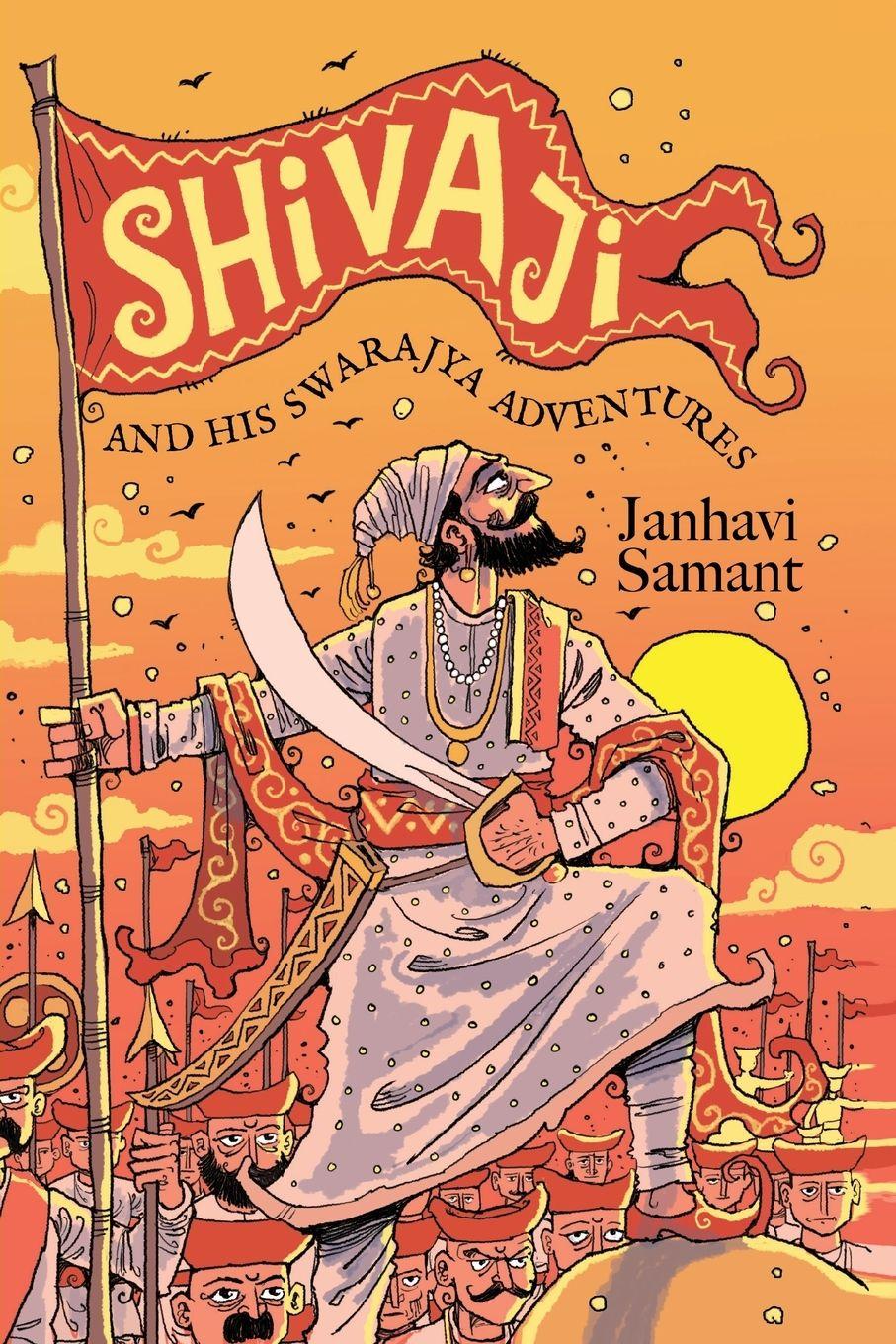 Vorderes Coverbild Shivaji and His Swarajya Adventures