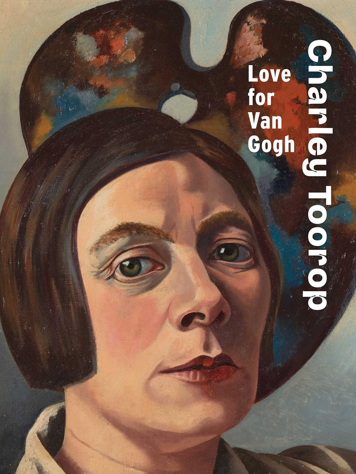 Vorderes Coverbild Charley Toorop: Love for Van Gogh