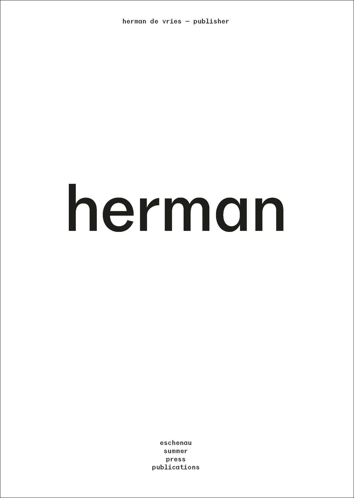 Vorderes Coverbild Herman de Vries - Publisher