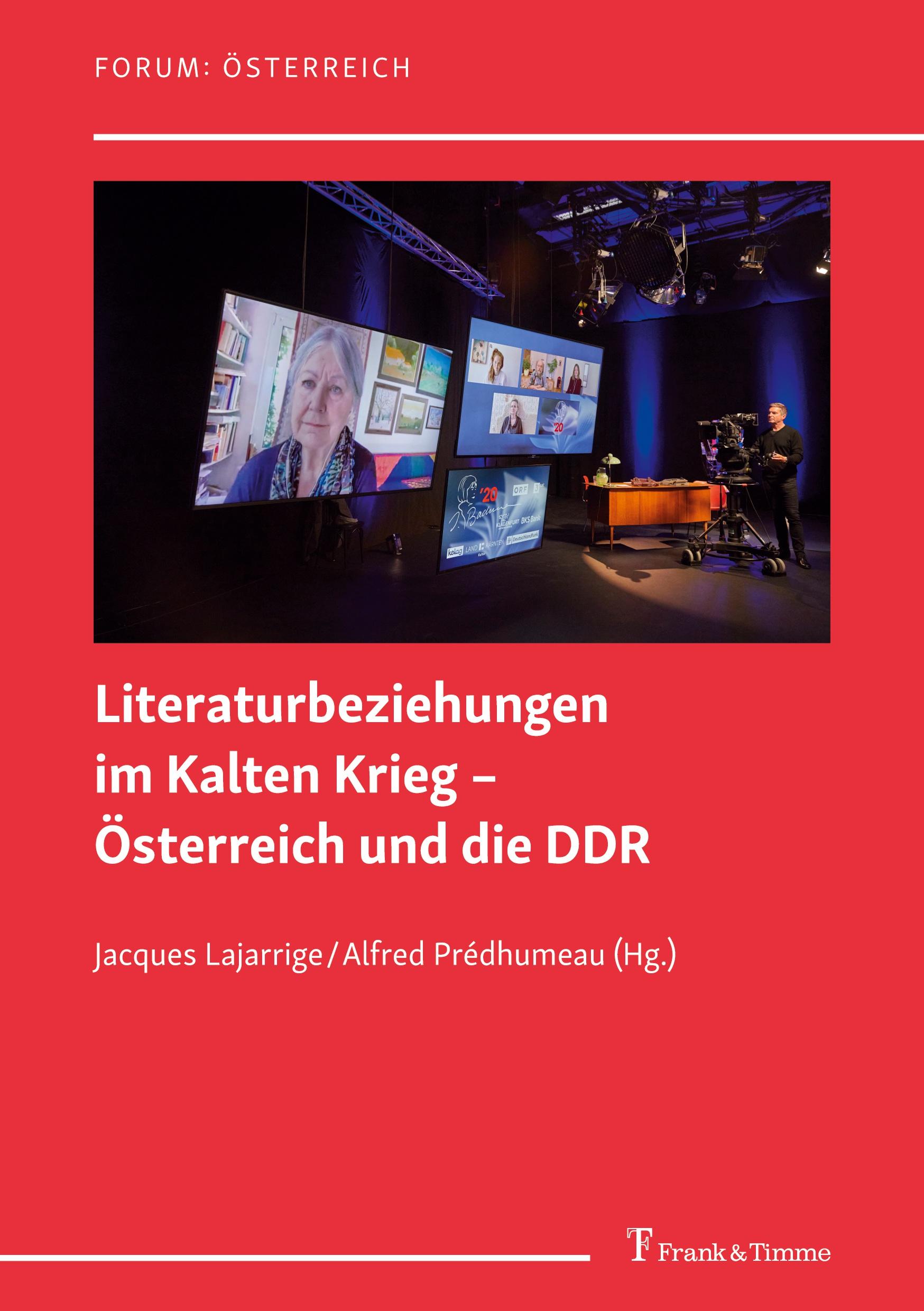 Vorderes Coverbild Literaturbeziehungen im Kalten Krieg - Österreich und die DDR