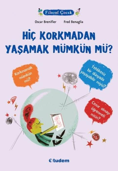 Vorderes Coverbild Filozof Cocuk - Hic Korkmadan Yasamak Mümkün Mü
