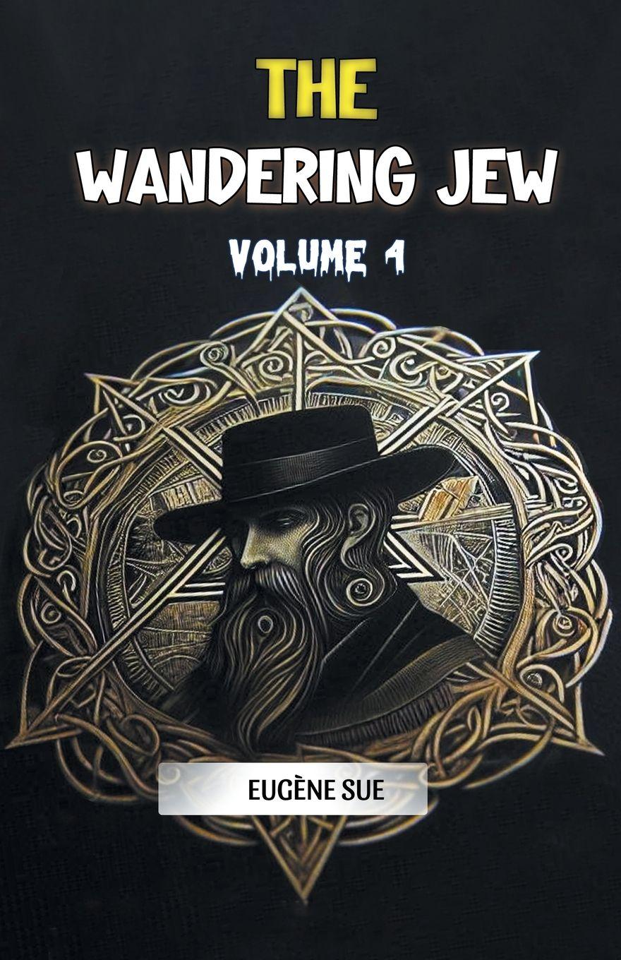 Vorderes Coverbild The Wandering Jew Volume 4