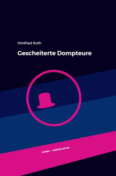 Vorderes Coverbild Gescheiterte Dompteure