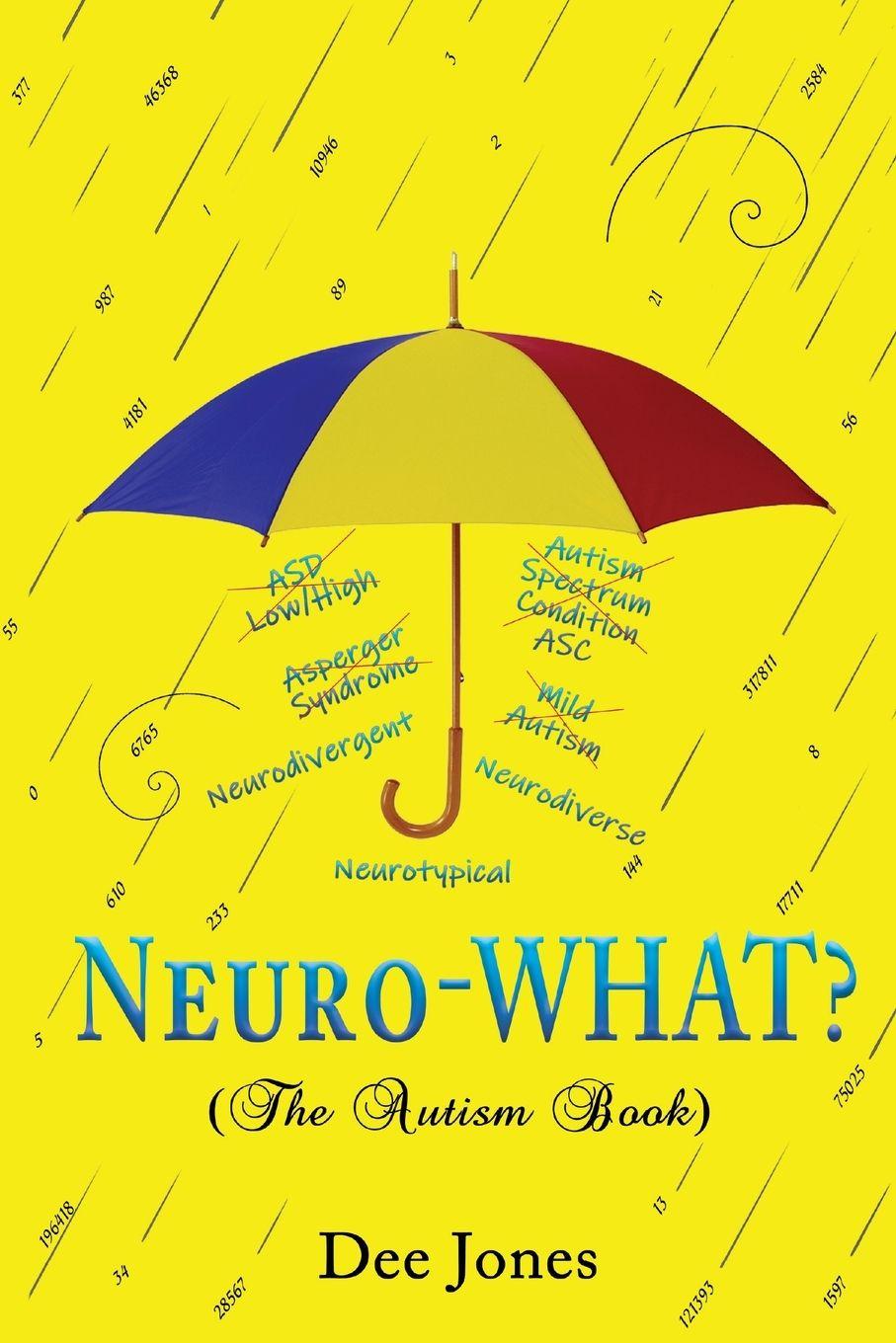 Vorderes Coverbild Neuro-WHAT? (The Autism Book)