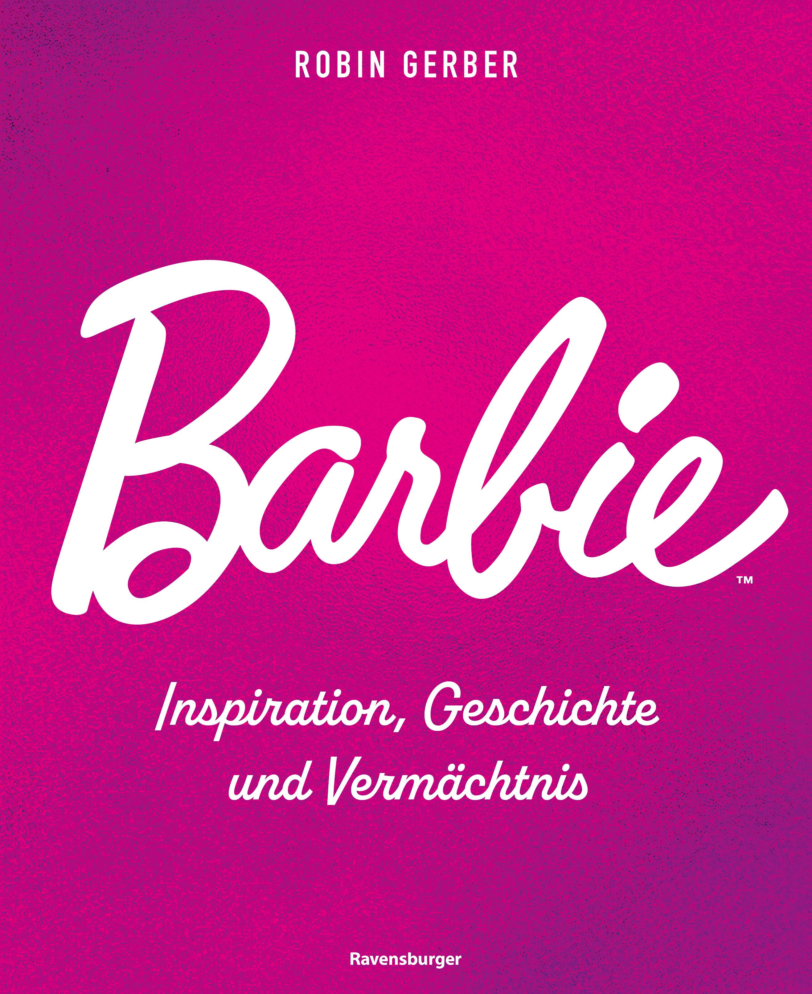 Vorderes Coverbild Barbie - Inspiration, Geschichte und Vermächtnis