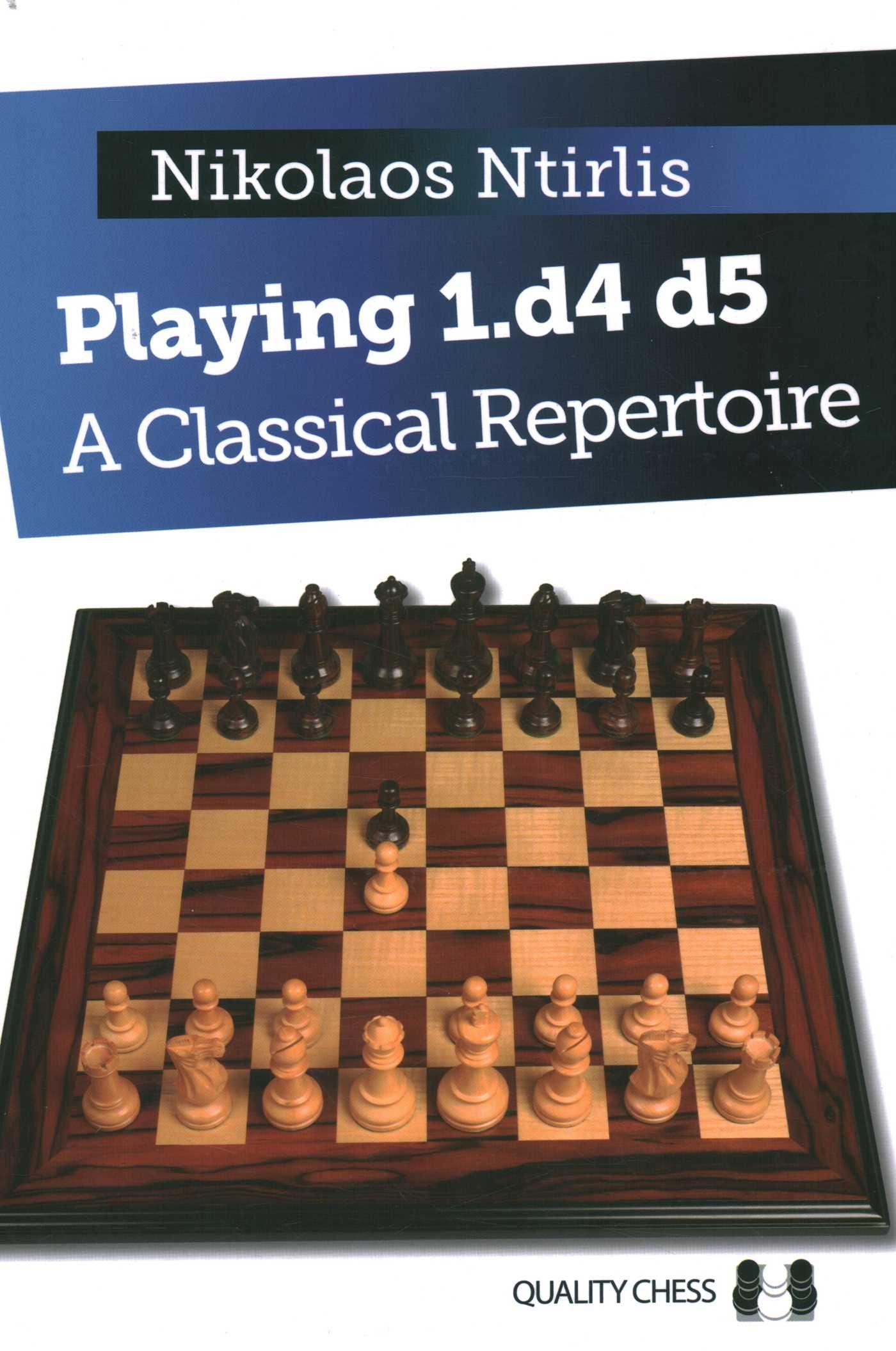 Vorderes Coverbild Playing 1.D4 D5 - A Classical Repertoire