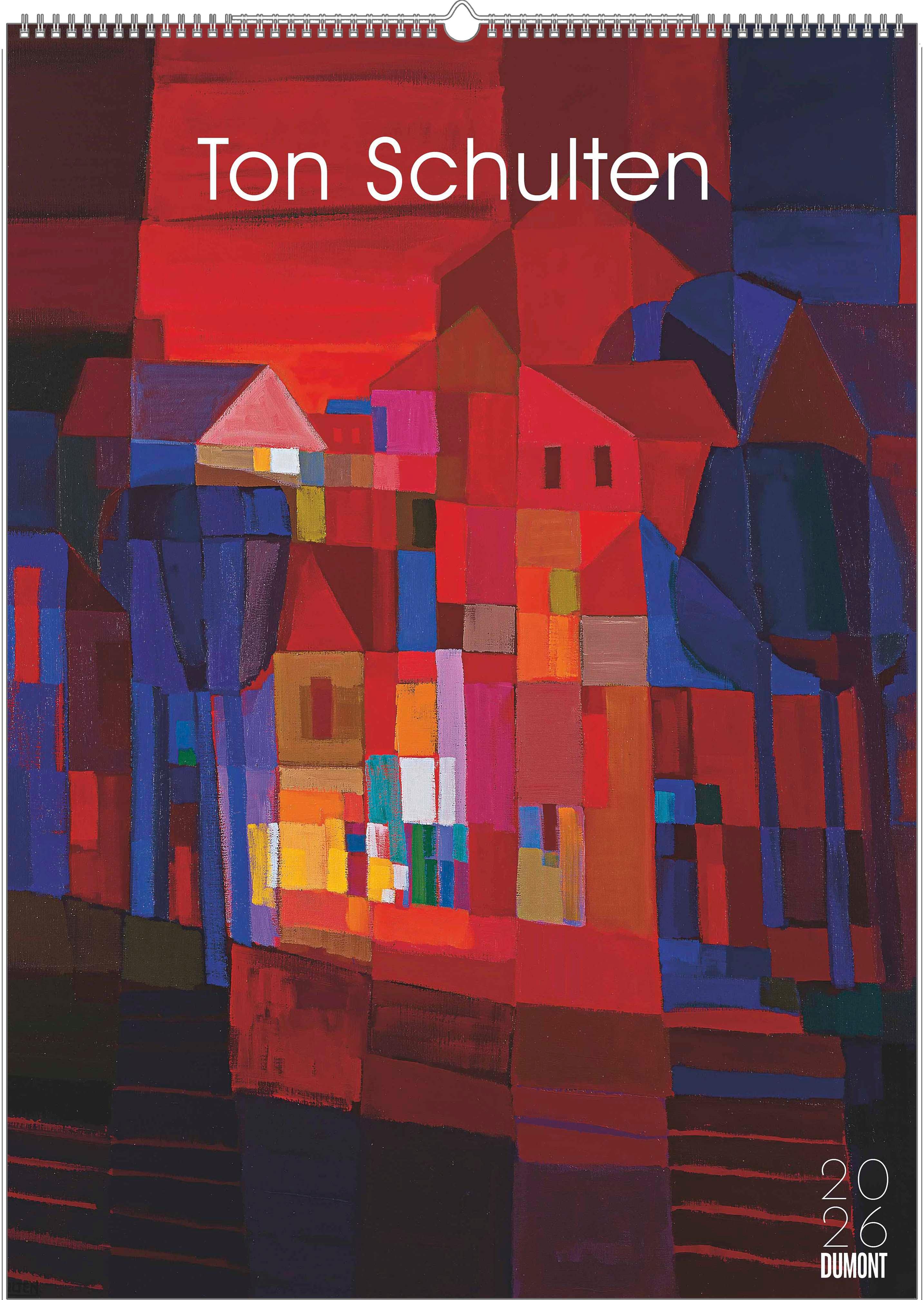 Vorderes Coverbild Ton Schulten 2026 - Kunst-Kalender - Poster-Kalender - 50x70