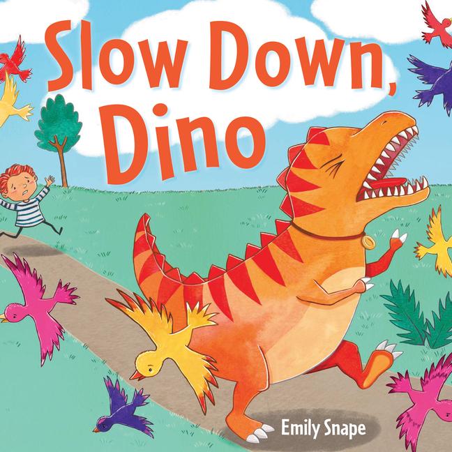 Vorderes Coverbild Slow Down, Dino