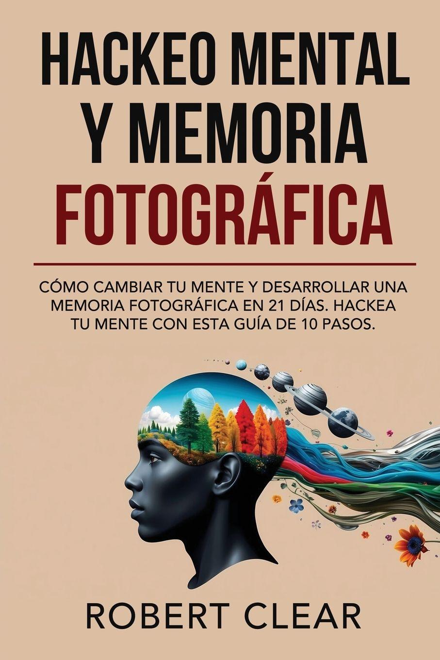 Vorderes Coverbild Hackeo Mental y Memoria Fotográfica