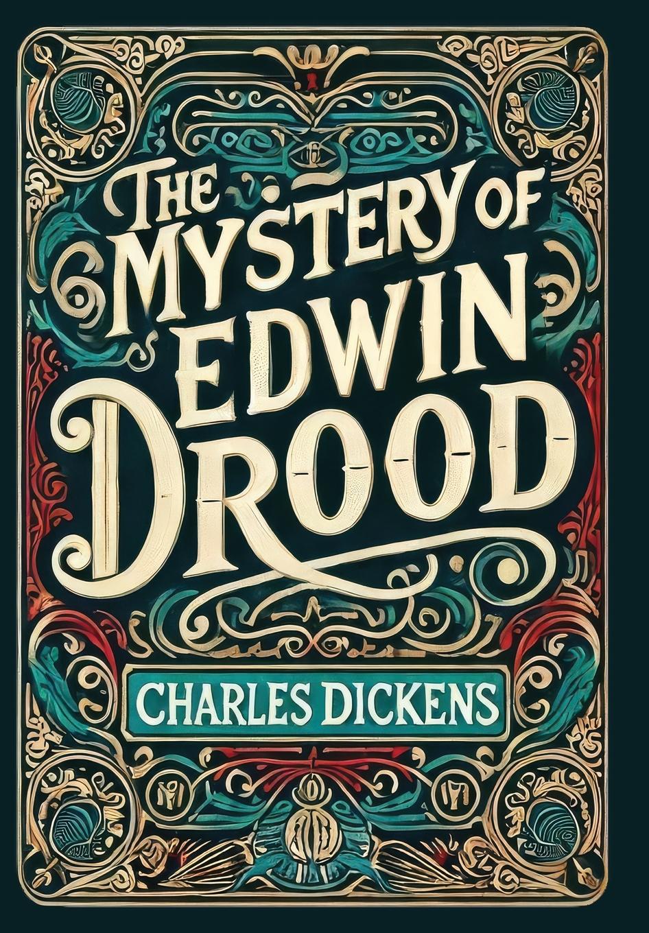 Vorderes Coverbild The Mystery of Edwin Drood (Collector's Edition) (Laminated Hardback with Jacket)