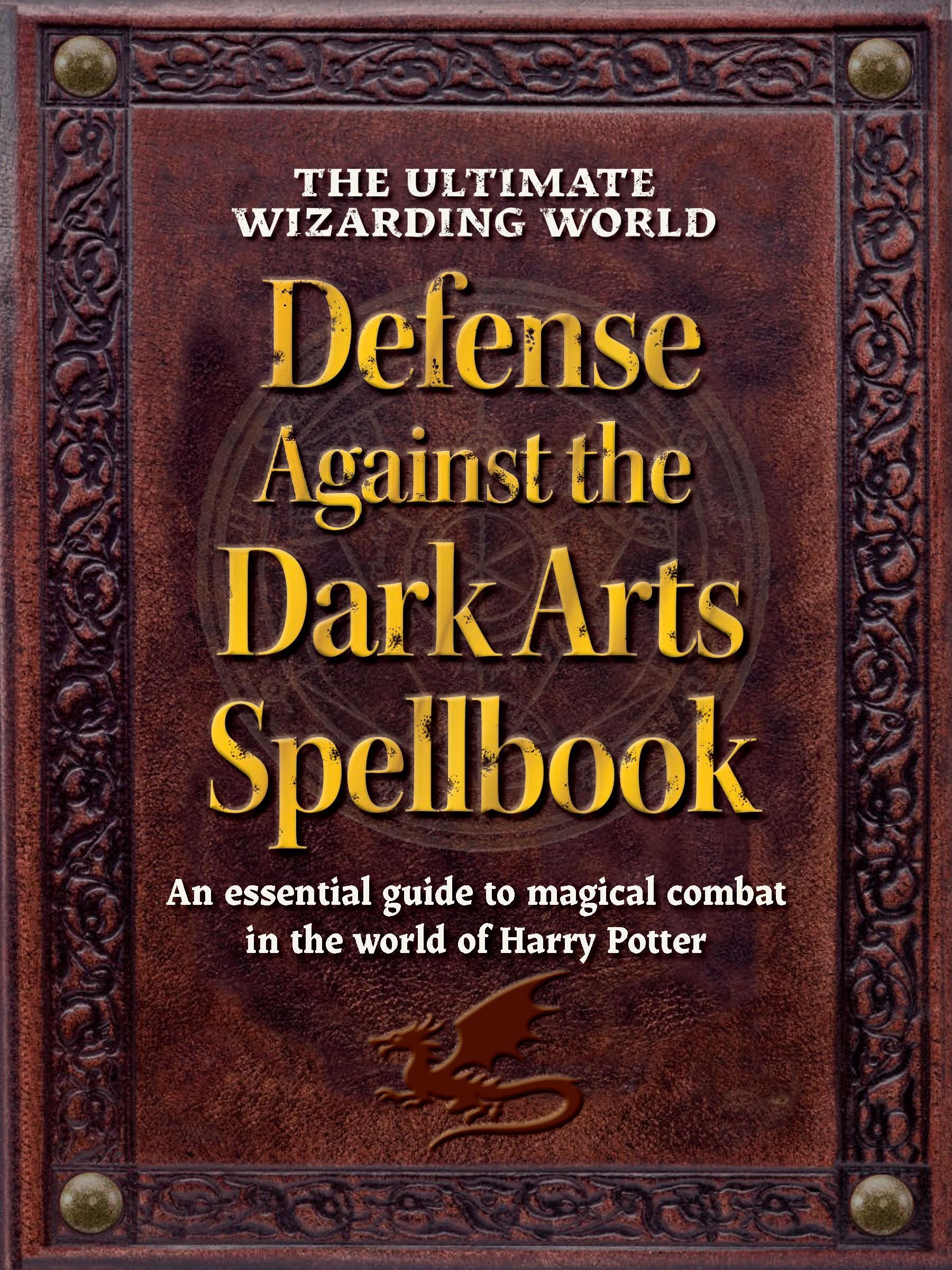 Vorderes Coverbild The Ultimate Wizarding World Defense Against the Dark Arts Spellbook