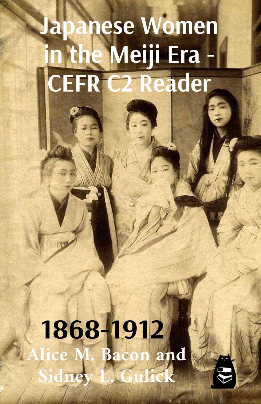 Vorderes Coverbild Japanese Women in the Meiji Era - CEFR C2 Reader
