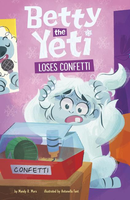 Vorderes Coverbild Betty the Yeti Loses Confetti