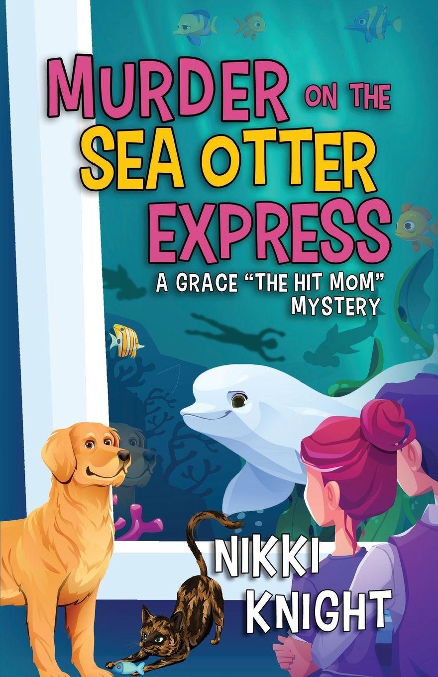 Vorderes Coverbild Murder on the Sea Otter Express