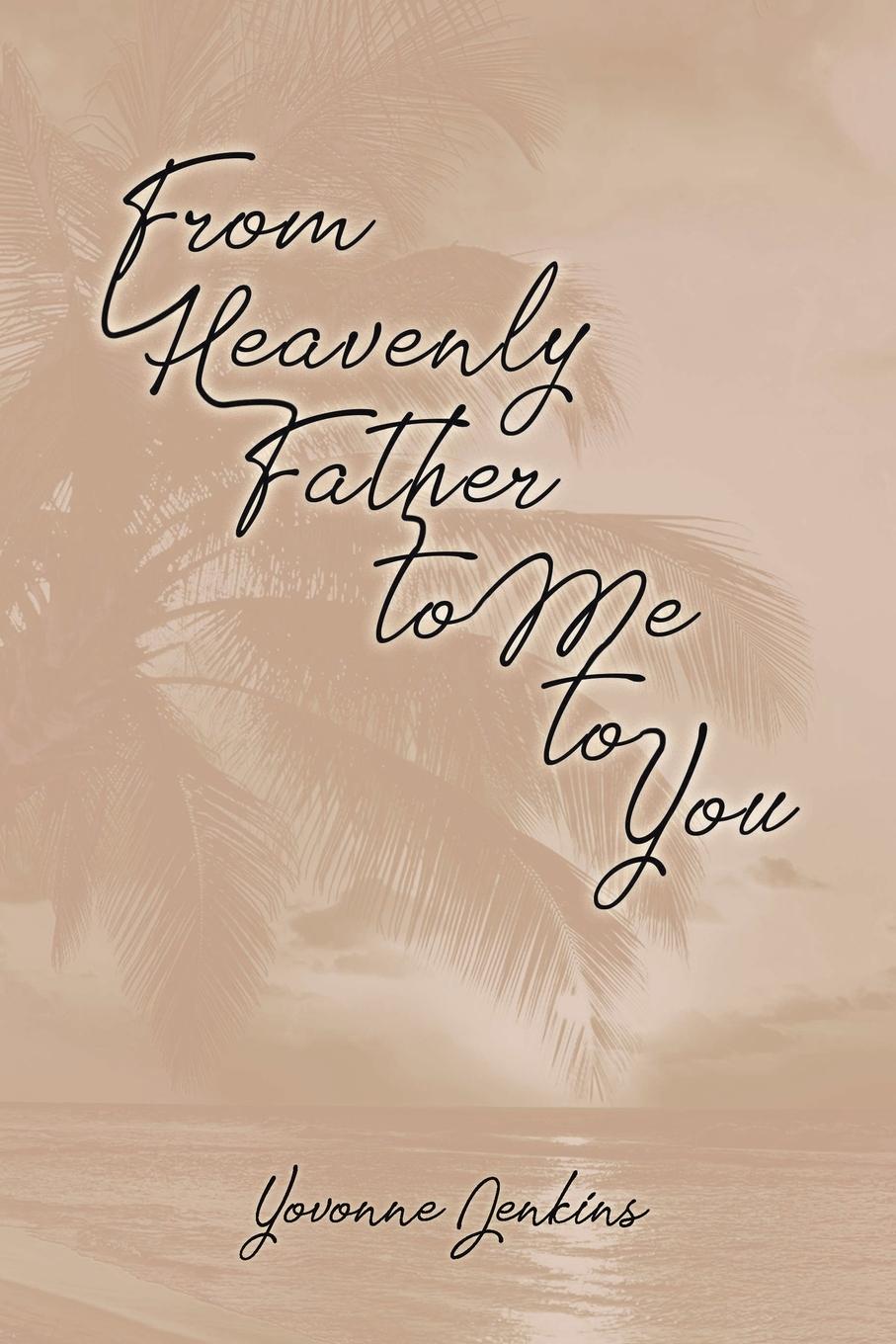 Vorderes Coverbild From Heavenly Father to Me to You