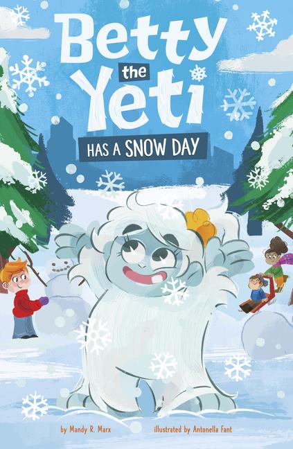 Vorderes Coverbild Betty the Yeti Has a Snow Day