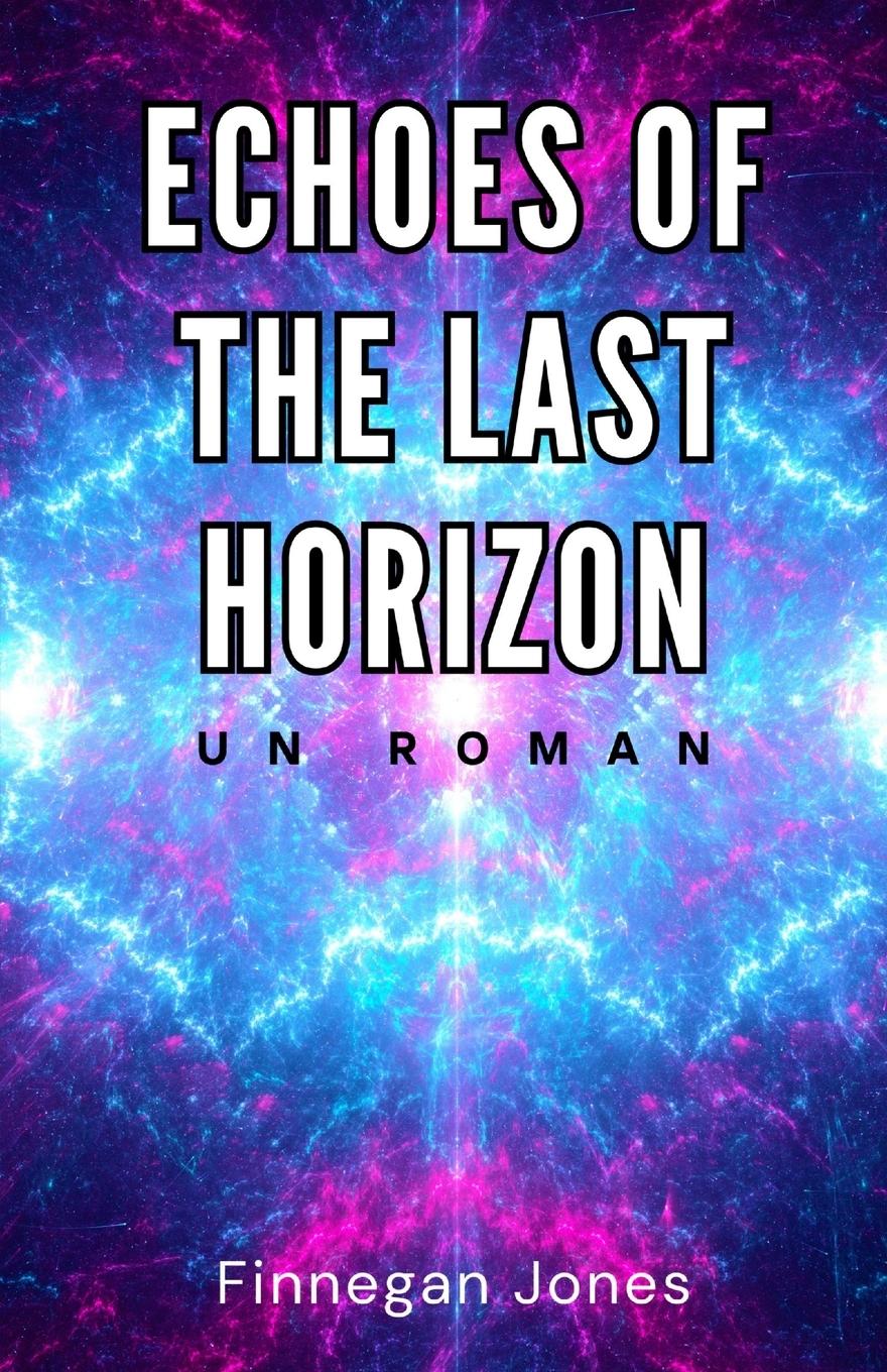Vorderes Coverbild Echoes of the Last Horizon