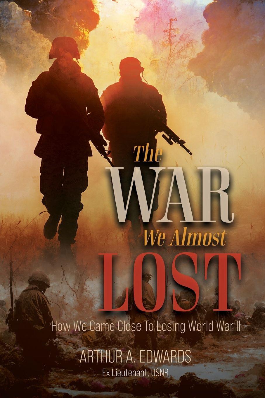 Vorderes Coverbild The War We Almost Lost