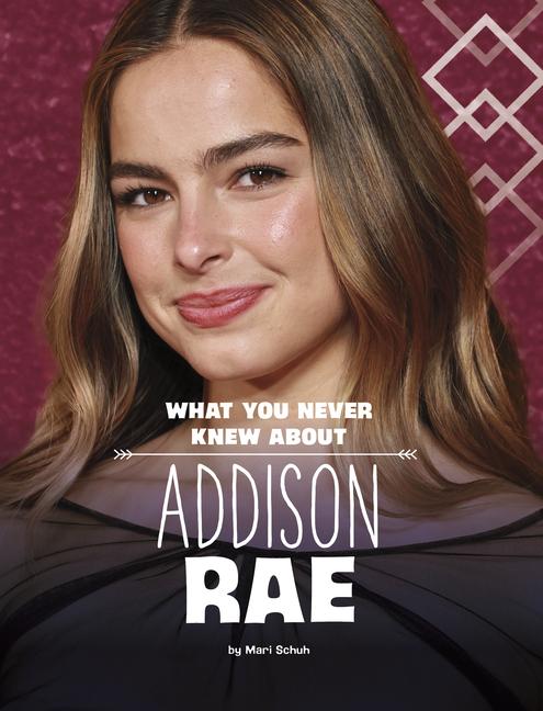 Vorderes Coverbild What You Never Knew about Addison Rae