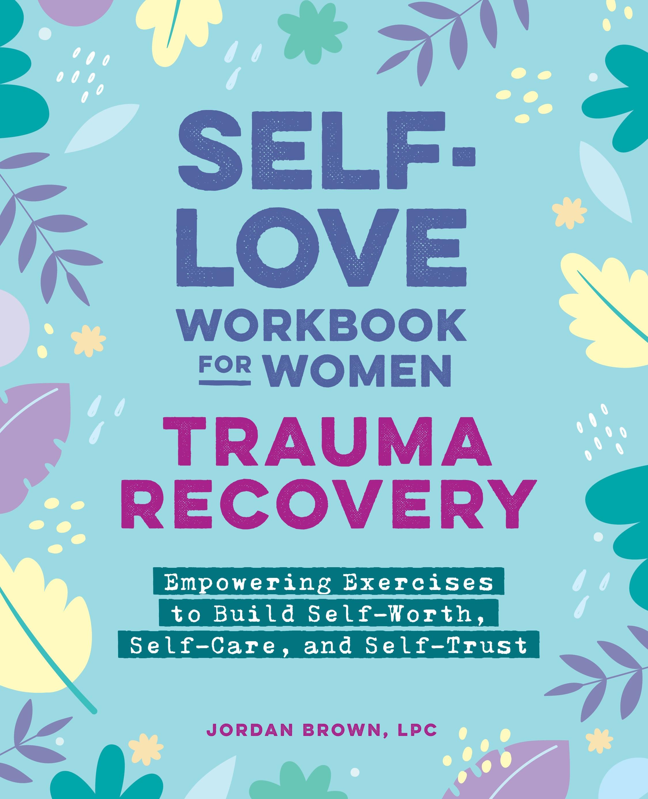 Vorderes Coverbild Self-Love Workbook for Women--Trauma Recovery