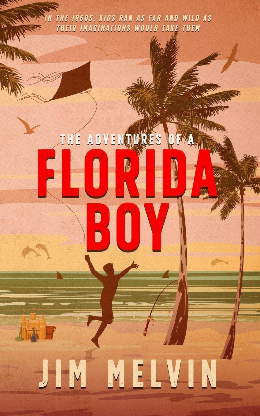 Vorderes Coverbild The Adventures of a Florida Boy