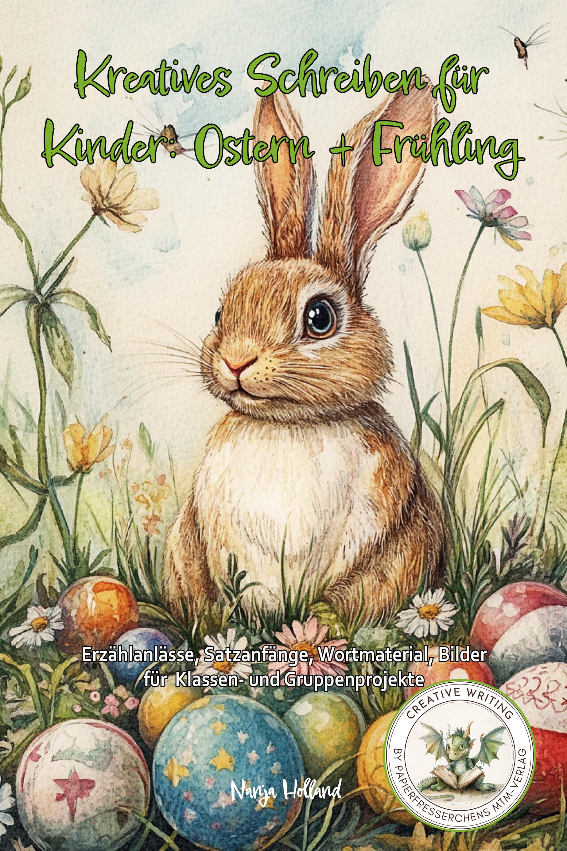 Vorderes Coverbild Kreatives Schreiben für Kinder: Ostern + Frühling