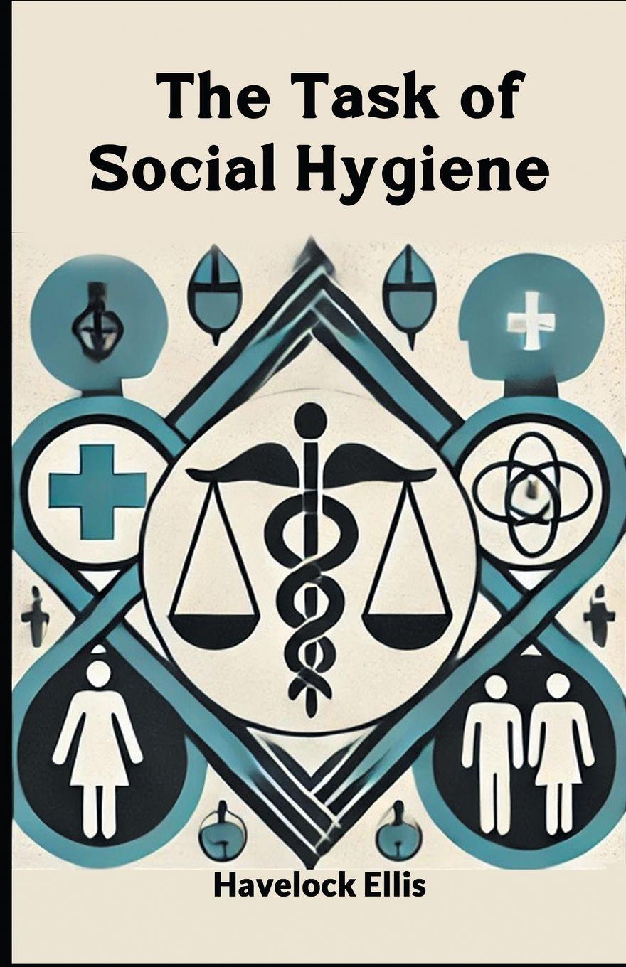 Vorderes Coverbild The Task of Social Hygiene