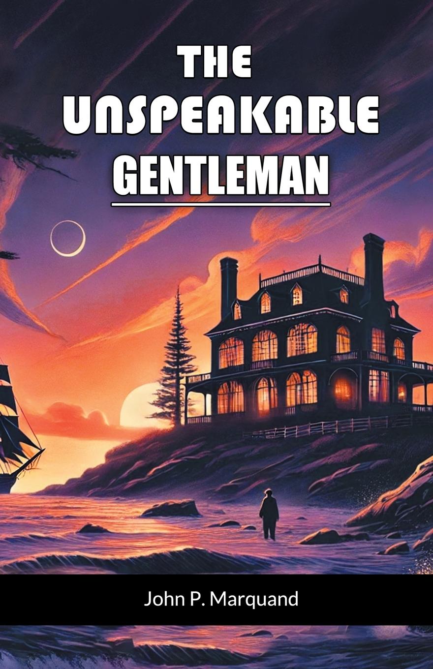 Vorderes Coverbild The Unspeakable Gentleman