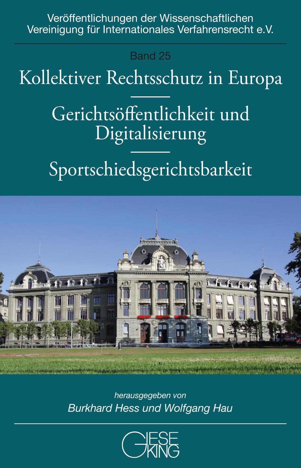 Vorderes Coverbild Kollektiver Rechtsschutz in Europa - Gerichtsöffentlichkeit und Digitalisierung - Sportschiedsgerichtsbarkeit