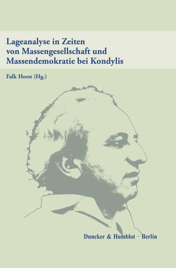 Vorderes Coverbild Lageanalyse in Zeiten von Massengesellschaft und Massendemokratie bei Kondylis