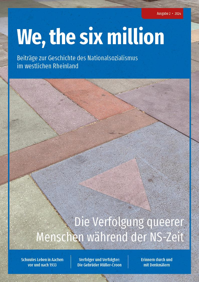 Vorderes Coverbild We, the six million: Die Verfolgung queerer Menschen während der NS-Zeit