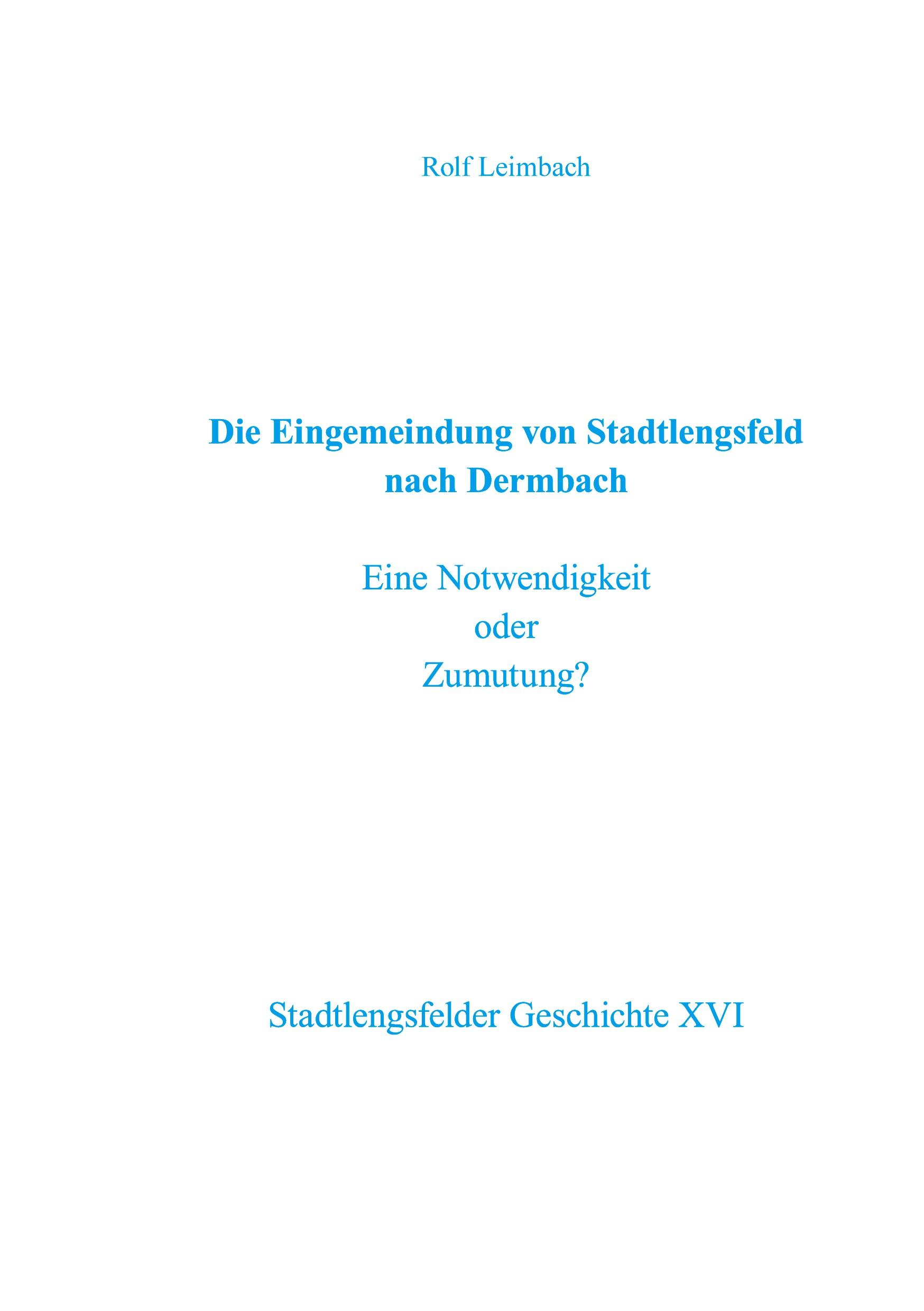 Vorderes Coverbild Die Eingemeindung von Stadtlengsfeld nach Dermbach