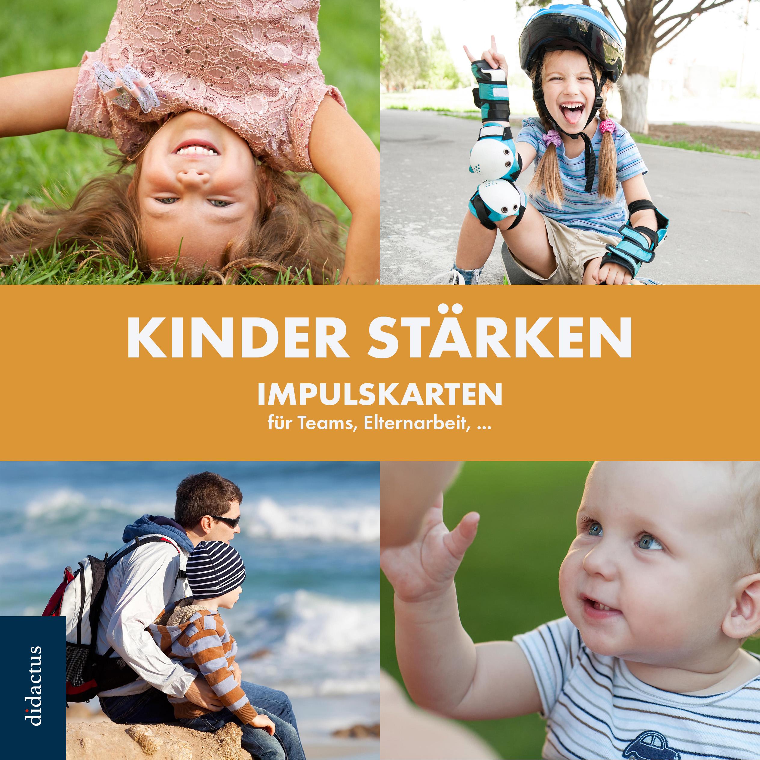 Vorderes Coverbild Kinder stärken - Impulskarten für Teams, Elternarbeit,...