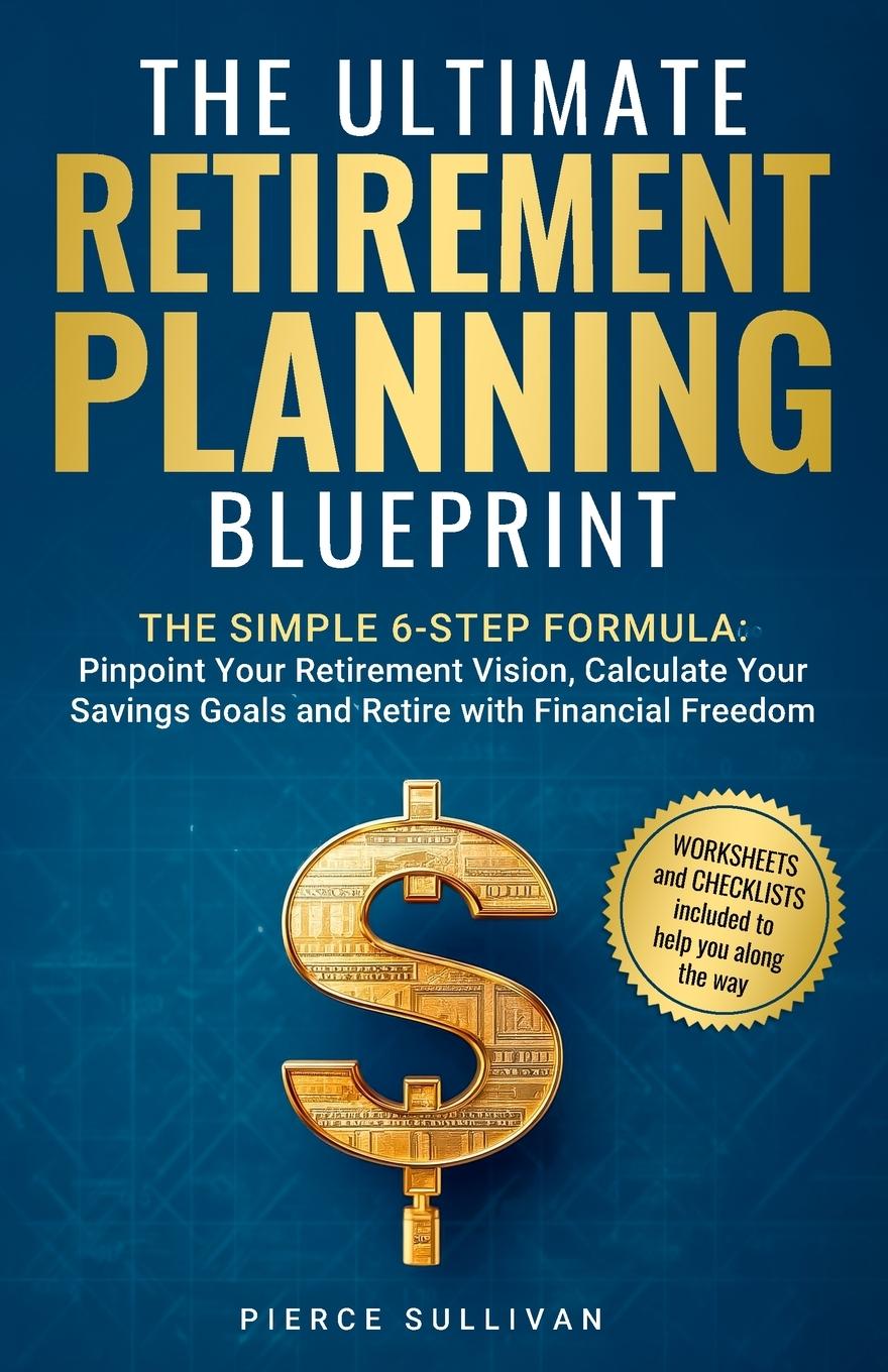 Vorderes Coverbild The Ultimate Retirement Planning Blueprint