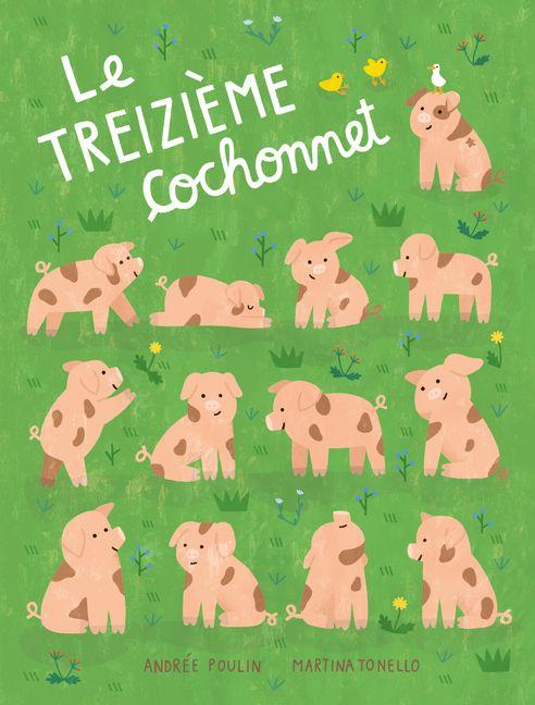 Vorderes Coverbild Le Treizième Cochonnet