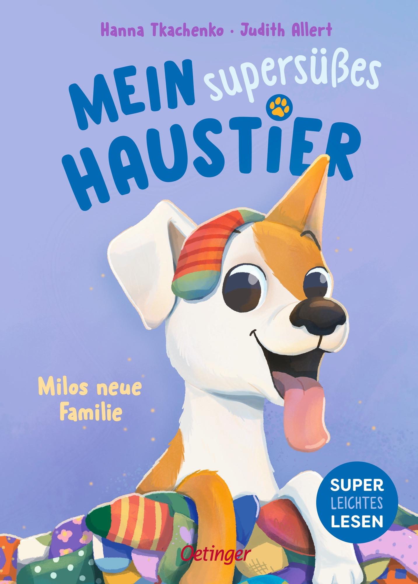 Vorderes Coverbild Mein supersüßes Haustier. Milos neue Familie