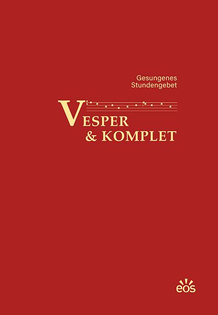 Vorderes Coverbild Vesper und Komplet - Gesungenes Stundengebet