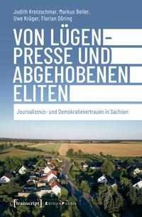 Vorderes Coverbild Von Lügenpresse und abgehobenen Eliten