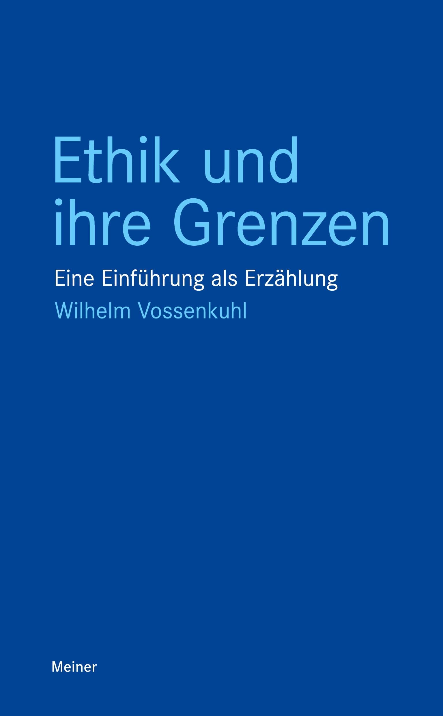 Vorderes Coverbild Ethik und ihre Grenzen