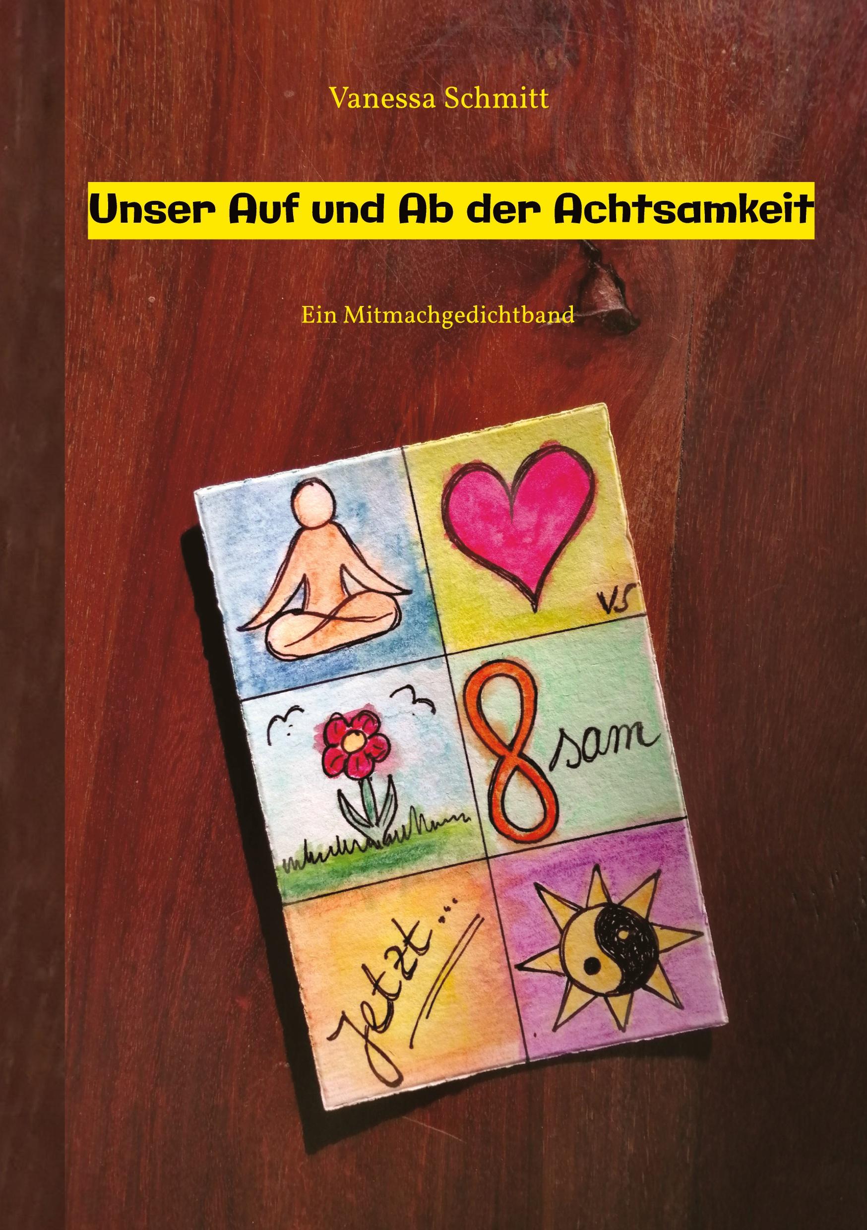 Vorderes Coverbild Unser Auf und Ab der Achtsamkeit - 60 Gedichte und 30 Illustrationen rund um das Thema (Un-)Achtsamkeit im Alltag