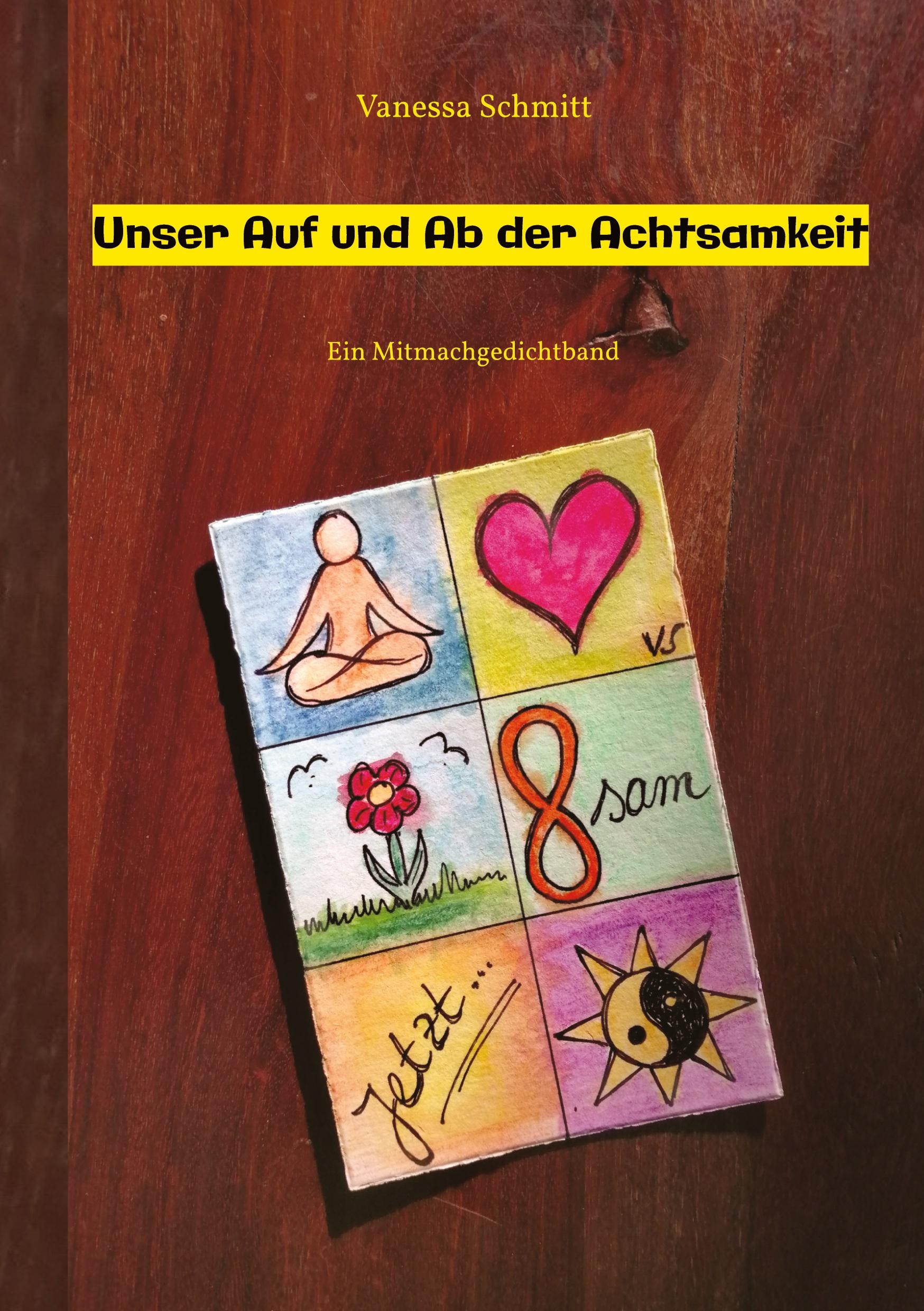 Vorderes Coverbild Unser Auf und Ab der Achtsamkeit - 60 Gedichte und 30 Illustrationen rund um das Thema (Un-)Achtsamkeit im Alltag