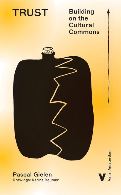 Vorderes Coverbild Trust: Building on the Cultural Commons