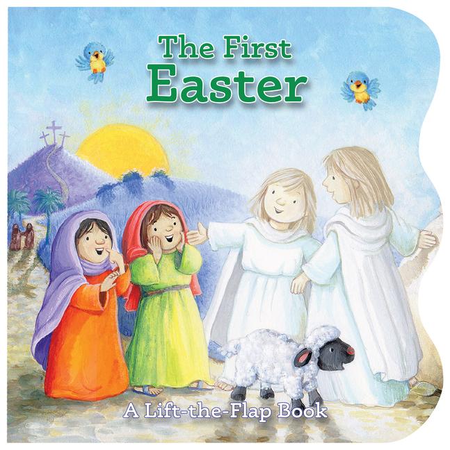 Vorderes Coverbild The First Easter: A Lift-The-Flap Book