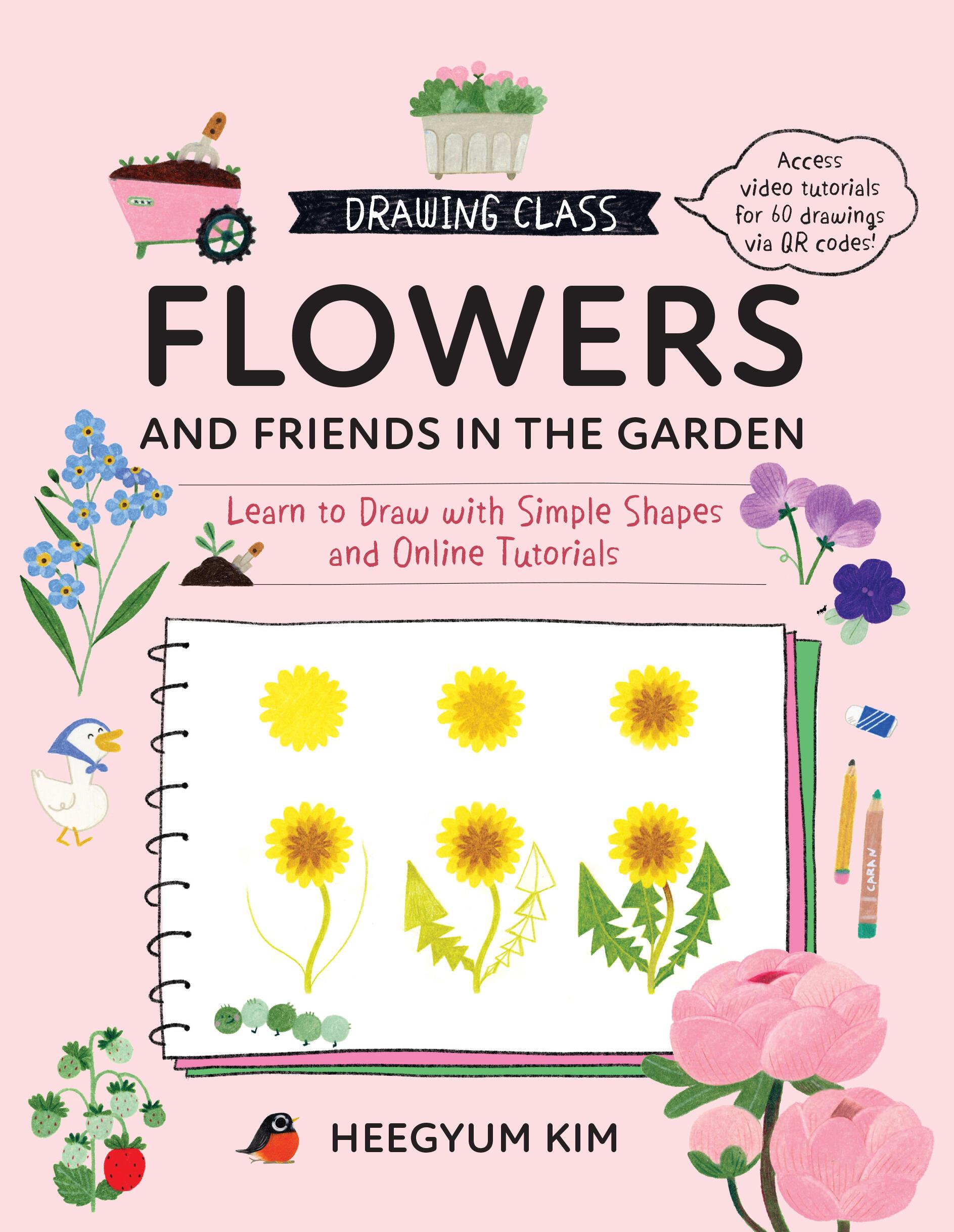 Vorderes Coverbild Drawing Class: Flowers and Friends in the Garden
