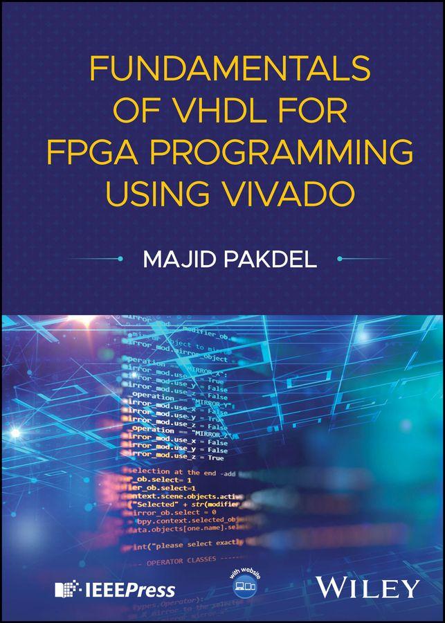 Vorderes Coverbild Fundamentals of VHDL for FPGA Programming Using Vivado
